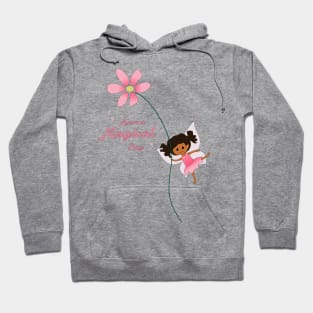 Have a Magical Day - Cute Fairy Hoodie